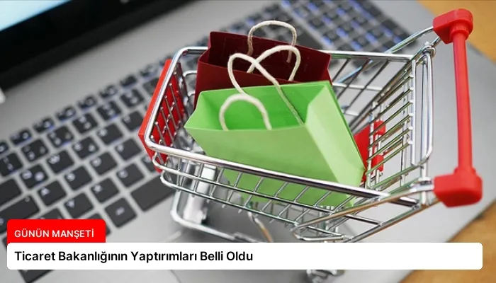 Ticaret Bakanlığının Yaptırımları Belli Oldu