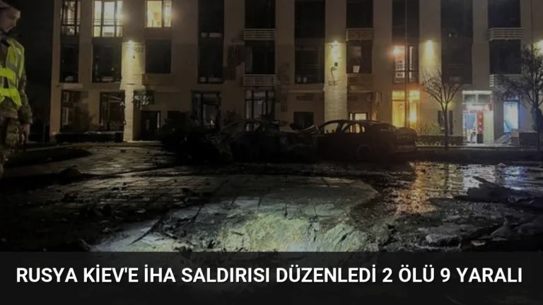 Rusya Kiev’e İHA Saldırısı Düzenledi 2 Ölü 9 Yaralı